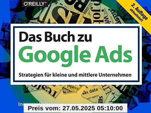 Das Buch zu Google Ads: Strategien für kleine und mittlere Unternehmen