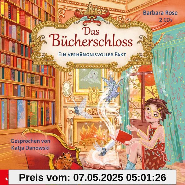 Das Bücherschloss. Ein verhängnisvoller Pakt: 4 Das Bücherschloss. Ein verhängnisvoller Pakt: 4