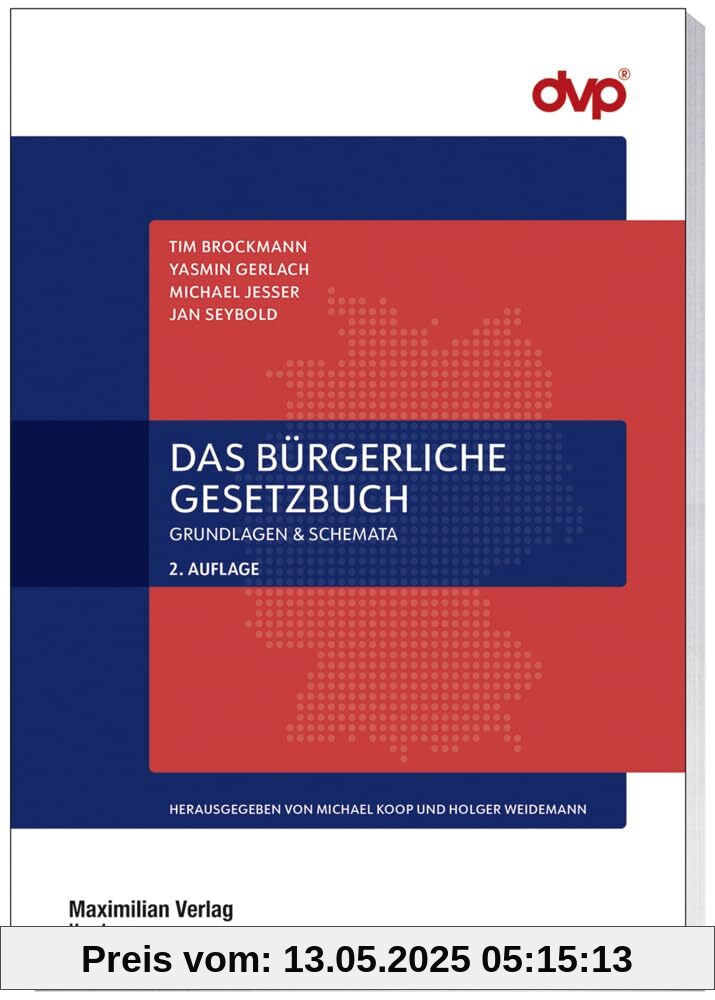 Das Bürgerliche Gesetzbuch: Grundlagen & Schemata (NSI-Schriftenreihe)