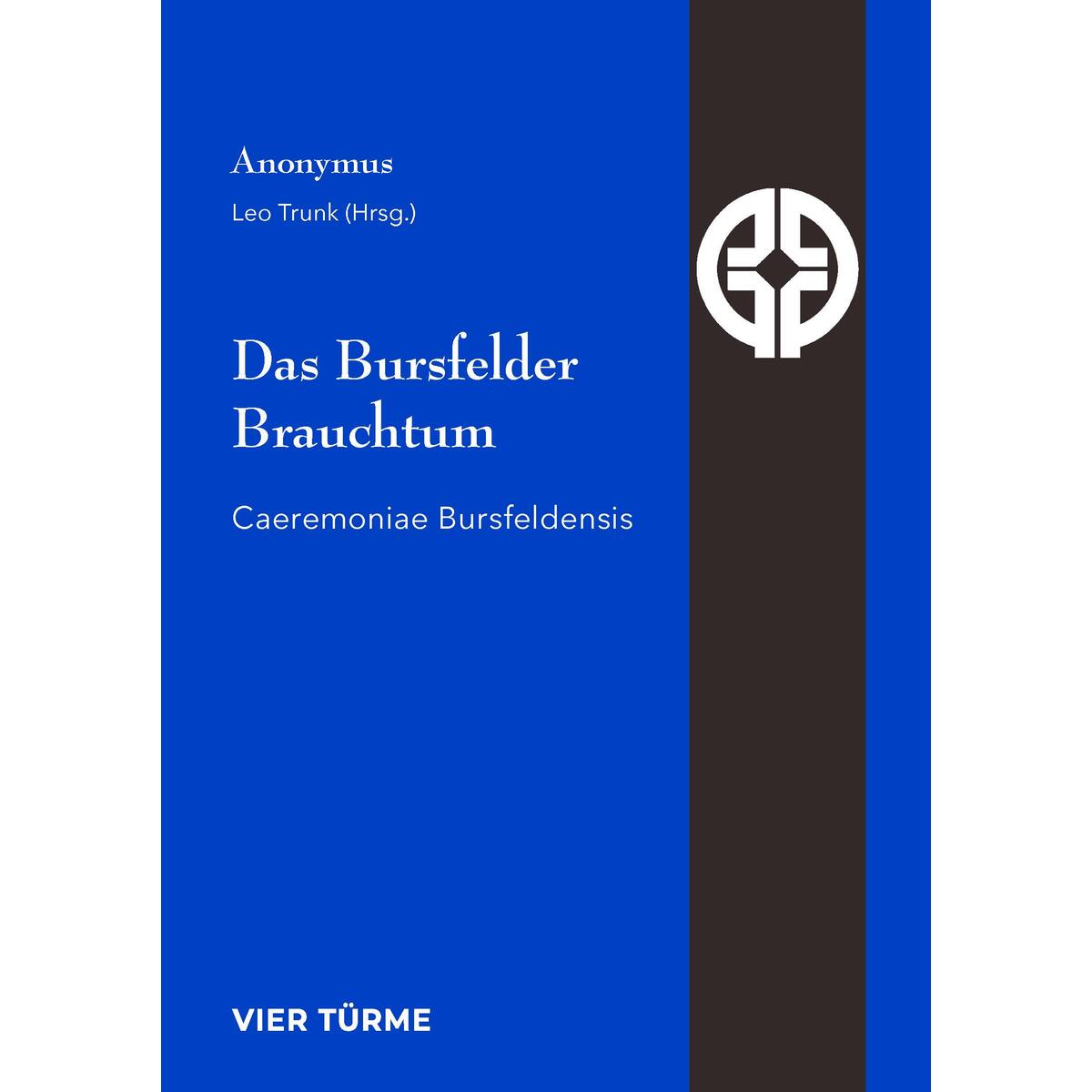 Das Bursfelder Brauchtum Das Bursfelder Brauchtum von Vier Tuerme GmbH