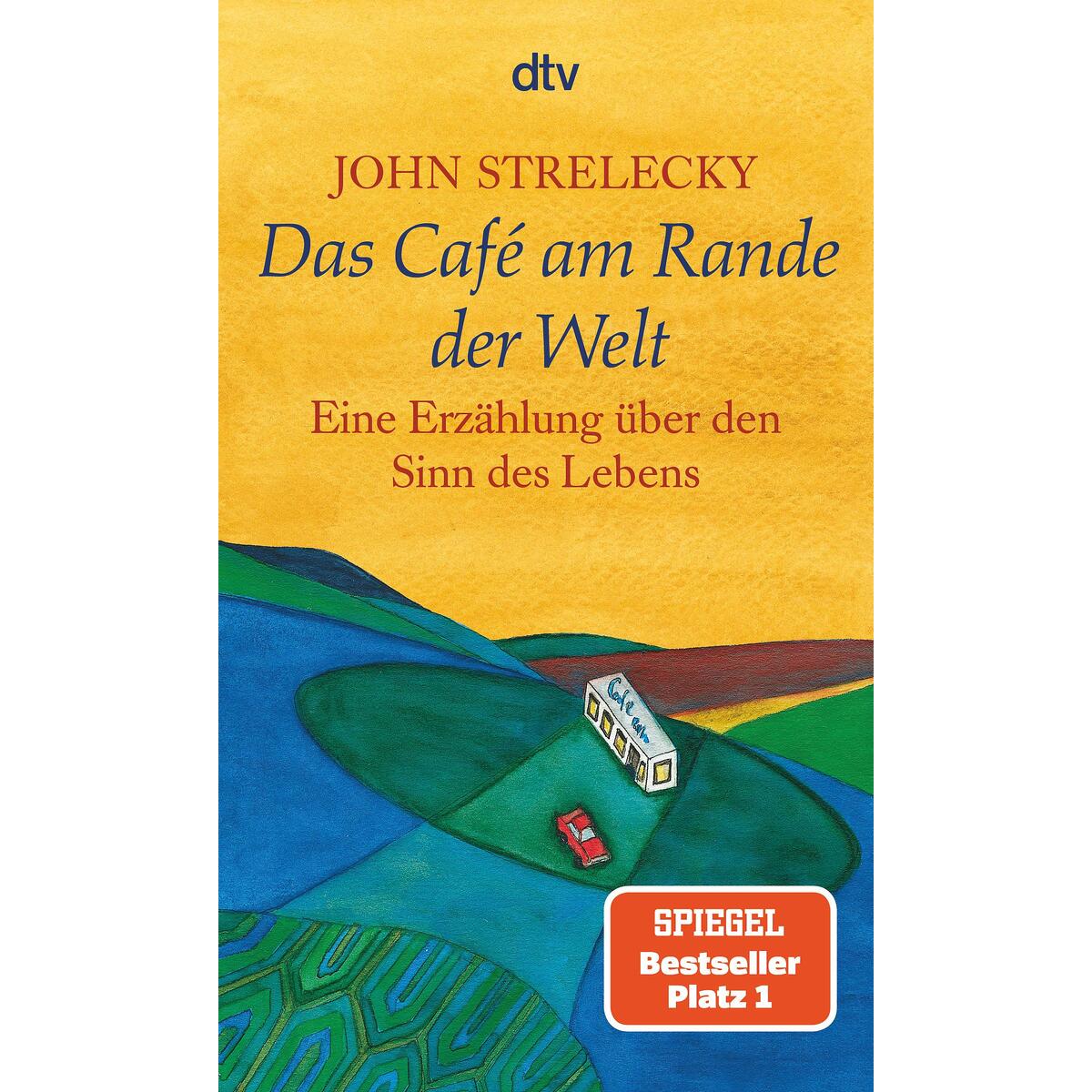 Das Café am Rande der Welt von dtv Verlagsgesellschaft