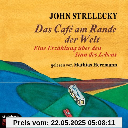 Das Cafe am Rande der Welt. Eine Erzählung über den Sinn des Lebens. 2 CDs