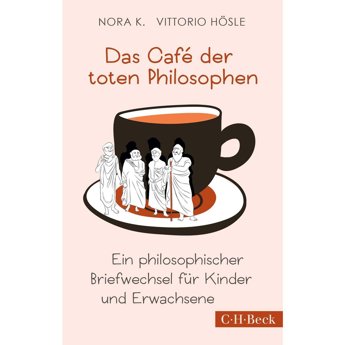 Das Café der toten Philosophen von C.H. Beck