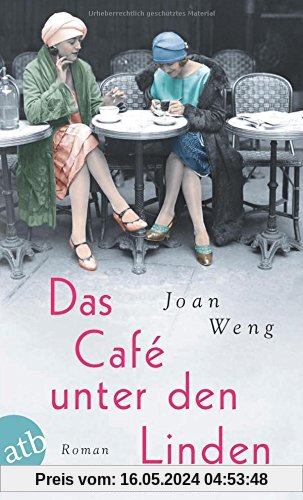 Das Café unter den Linden: Roman