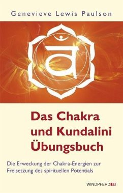 Das Chakra- und Kundalini-Übungsbuch von Windpferd