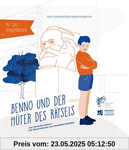 Das Chemnitzer Märchenbuch: Benno und der Hüter des Rätsels