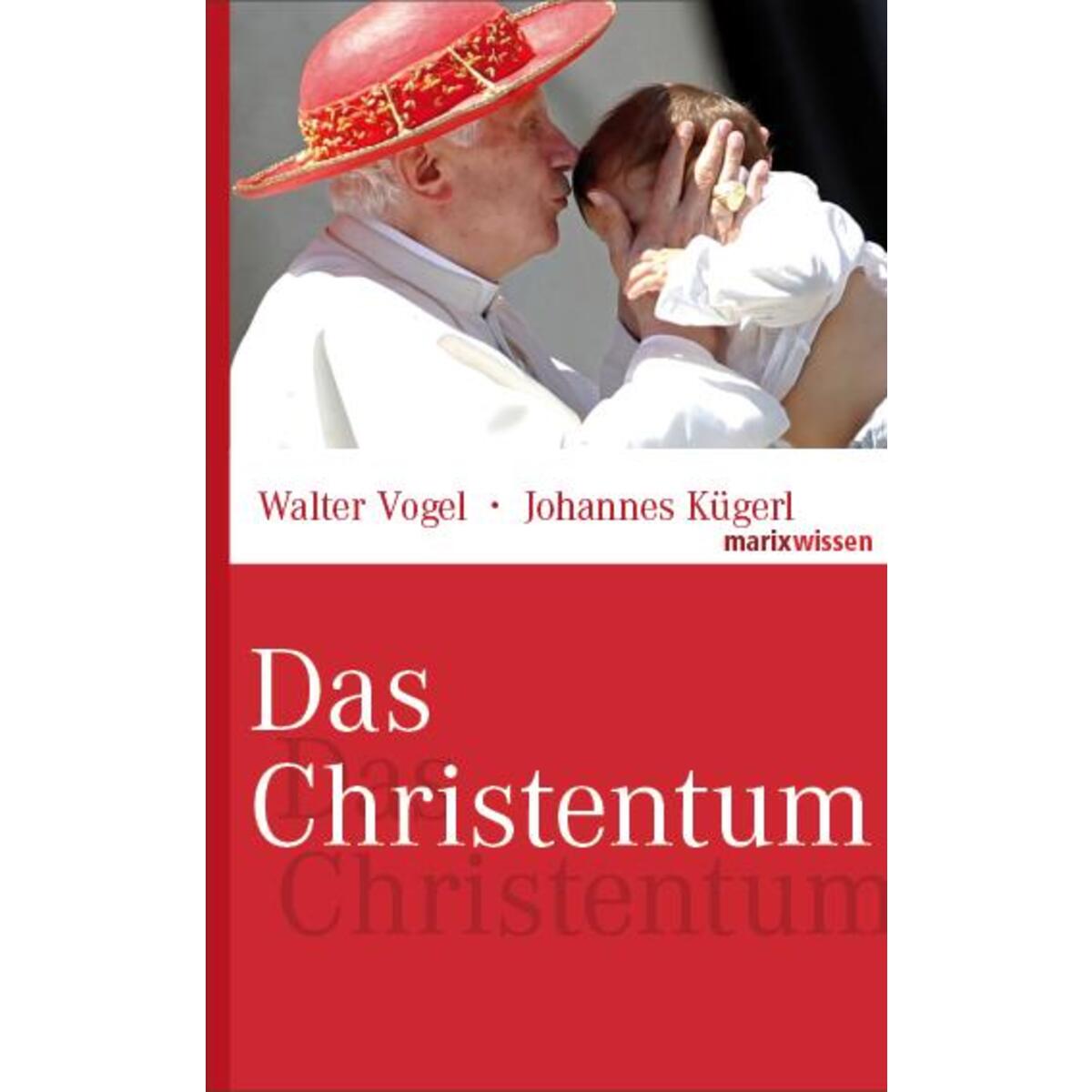 Das Christentum von Marixverlag