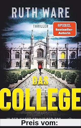 Das College: In der Nacht kommt der Tod | Der Spiegel-Bestseller - jetzt im Taschenbuch!
