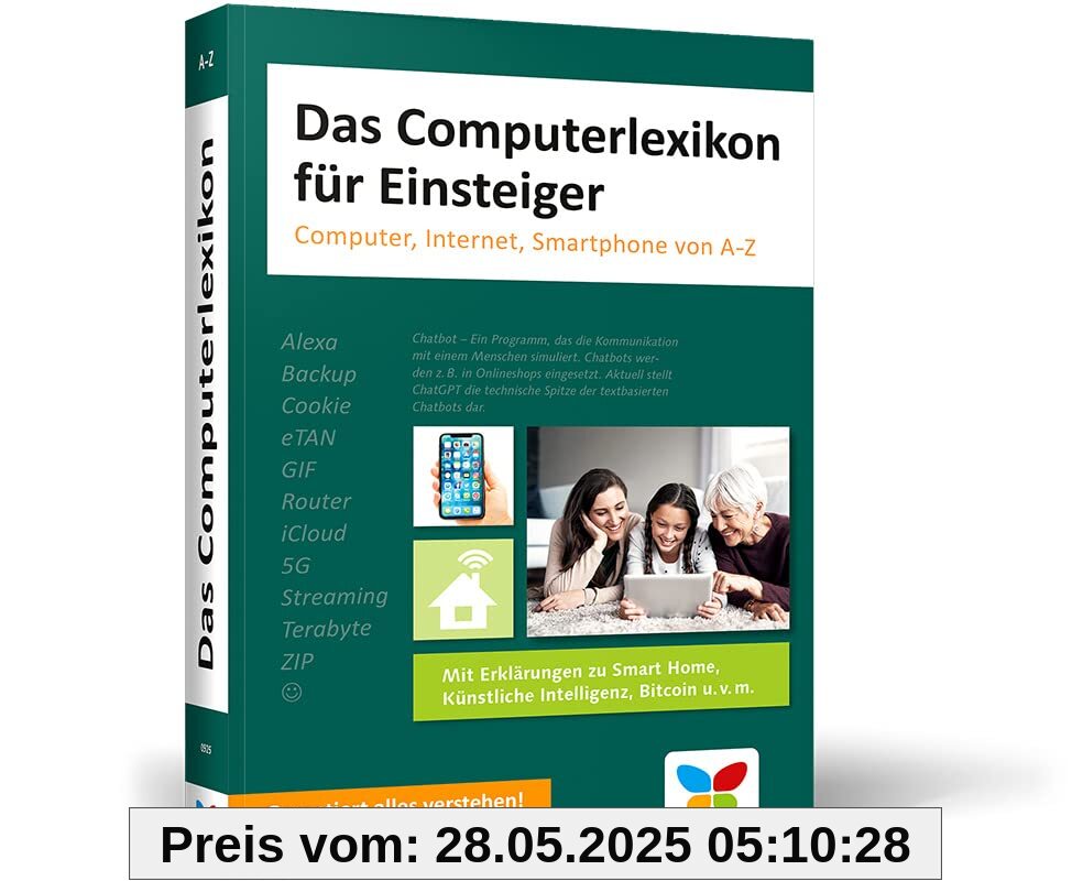 Das Computerlexikon für Einsteiger: Computer, Internet, Smartphone: Alle Begriffe aus der EDV-Welt verständlich erklärt. Ideal für Senioren