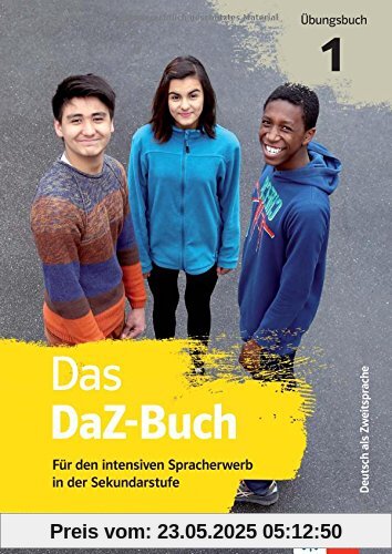 Das DaZ-Buch: Übungsbuch 1. Für den intensiven Spracherwerb in der Sekundarstufe. Buch + Online-Angebot Das DaZ-Buch: Übungsbuch 1. Für den intensiven Spracherwerb in der Sekundarstufe. Buch + Online-Angebot
