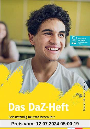 Das DaZ-Heft: Selbstständig Deutsch lernen A1.2. Buch + online
