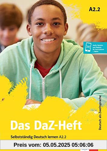Das DaZ-Heft: Selbstständig Deutsch lernen A2.2. Buch + Online