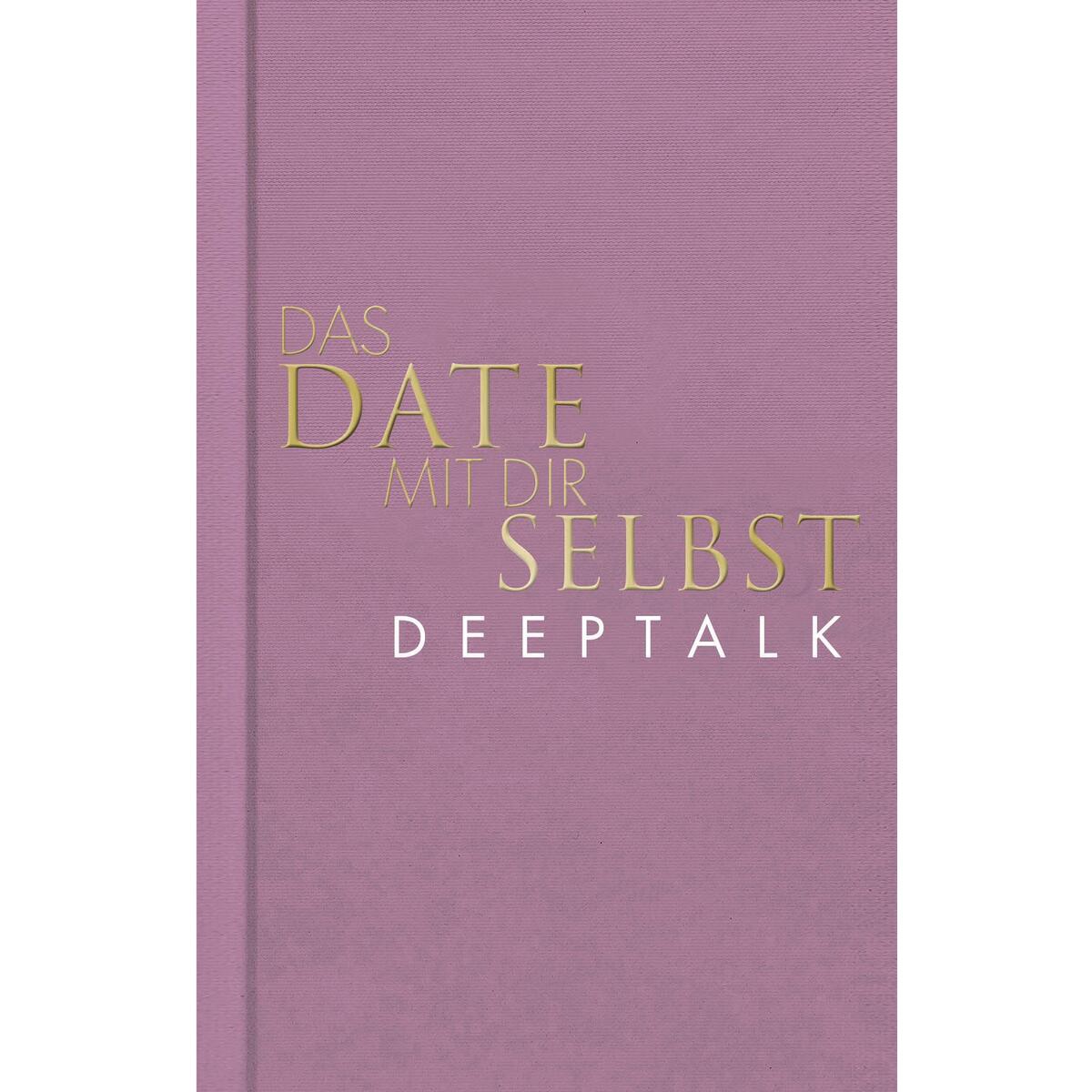 Das Date mit dir selbst - Deeptalk von Rowohlt Taschenbuch