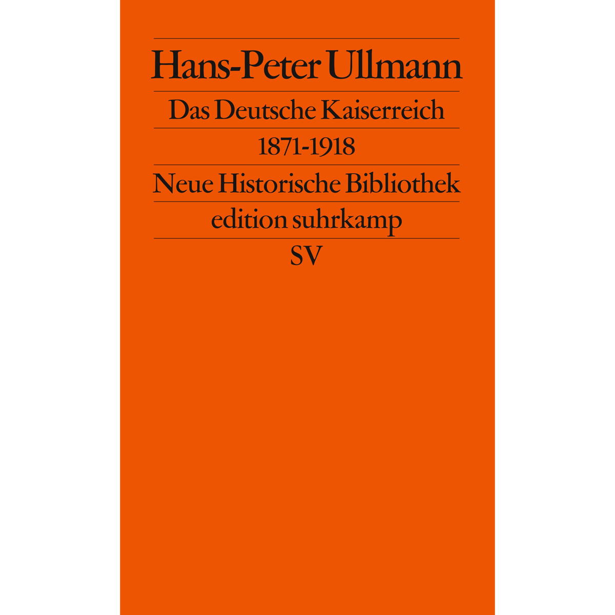 Das Deutsche Kaiserreich 1871 - 1918 Das Deutsche Kaiserreich 1871 - 1918 von Suhrkamp Verlag AG