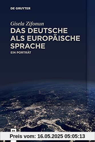 Das Deutsche als europäische Sprache: Ein Porträt