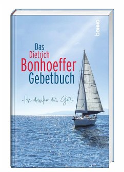 Das Dietrich-Bonhoeffer-Gebetbuch von St. Benno