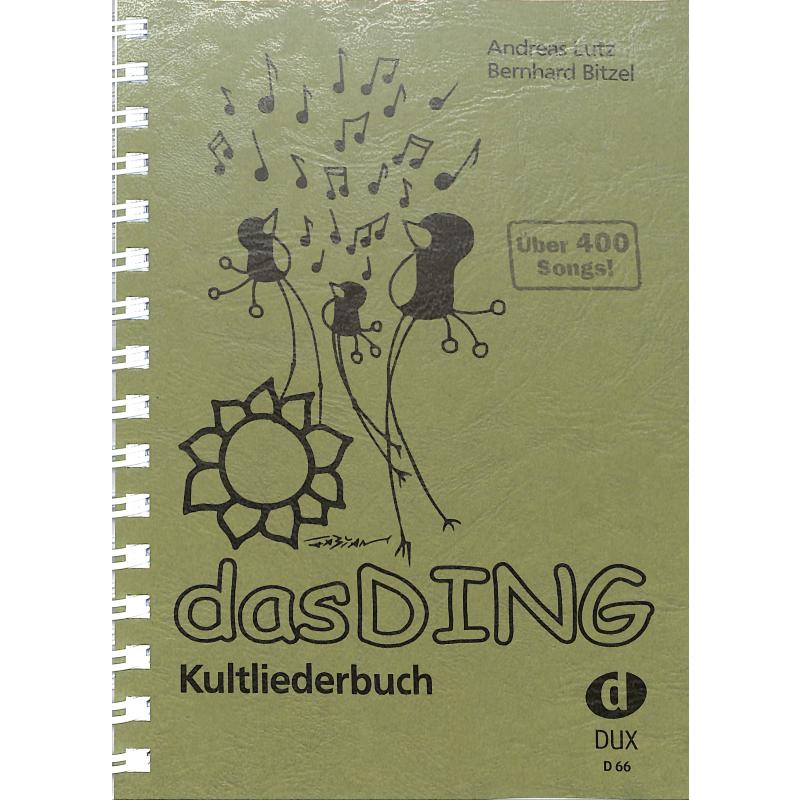 Das Ding 1 - Kultliederbuch Das Ding 1 - Kultliederbuch