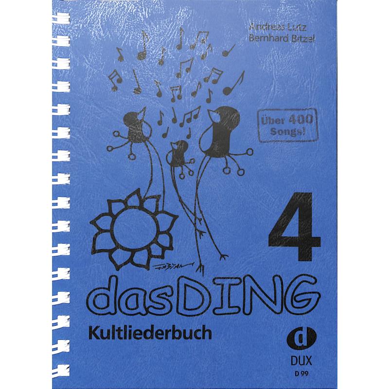 Das Ding 4 - Kultliederbuch Das Ding 4 - Kultliederbuch