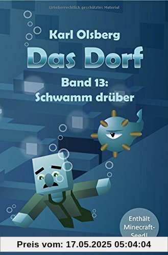 Das Dorf / Das Dorf Band 13: Schwamm drüber