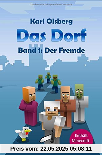 Das Dorf Band 1: Der Fremde Das Dorf Band 1: Der Fremde