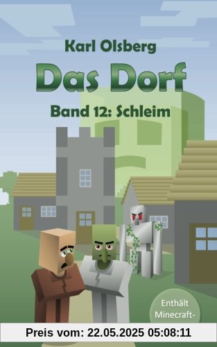 Das Dorf Band 12: Schleim Das Dorf Band 12: Schleim
