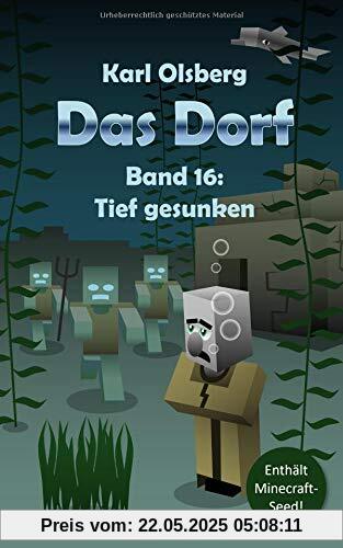 Das Dorf Band 16: Tief gesunken Das Dorf Band 16: Tief gesunken