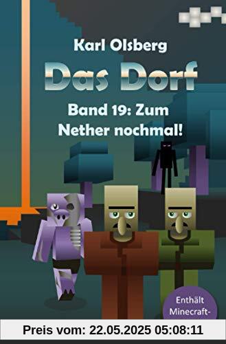 Das Dorf Band 19: Zum Nether nochmal! Das Dorf Band 19: Zum Nether nochmal!