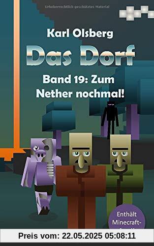 Das Dorf Band 19: Zum Nether nochmal! Das Dorf Band 19: Zum Nether nochmal!