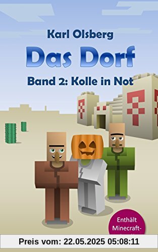 Das Dorf Band 2: Kolle in Not Das Dorf Band 2: Kolle in Not
