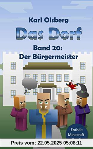 Das Dorf Band 20: Der Bürgermeister Das Dorf Band 20: Der Bürgermeister
