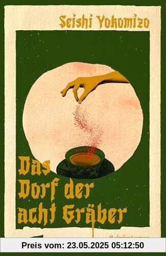 Das Dorf der acht Gräber: Kriminalroman (Kosuke Kindaichi ermittelt, Band 3)