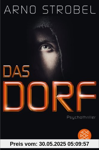 Das Dorf: Psychothriller