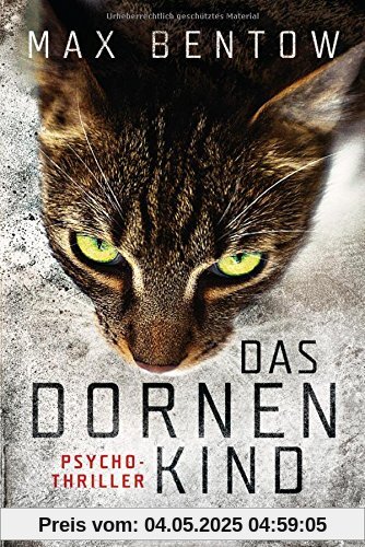 Das Dornenkind: Ein Fall für Nils Trojan 5 - Psychothriller (Kommissar Nils Trojan, Band 5)