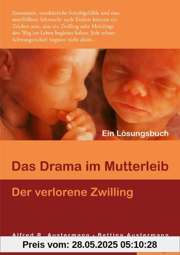 Das Drama im Mutterleib - Der verlorene Zwilling Das Drama im Mutterleib - Der verlorene Zwilling