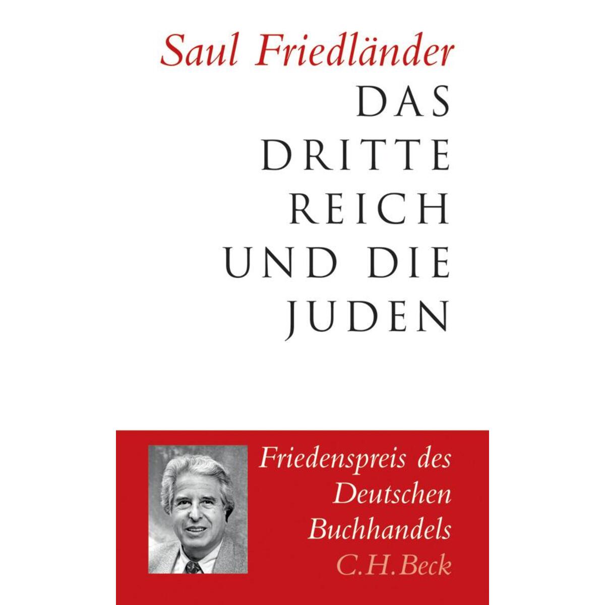 Das Dritte Reich und die Juden Das Dritte Reich und die Juden von Beck C. H.