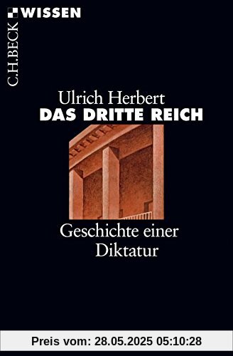 Das Dritte Reich: Geschichte einer Diktatur