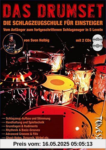 Das Drumset - Schlagzeug-Lehrbuch für Einsteiger mit Playalongs - Drums lernen mit Schlagzeugschule inkl. 2 CDs + Video-Download