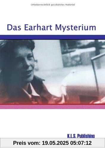Das Earhart Mysterium Das Earhart Mysterium