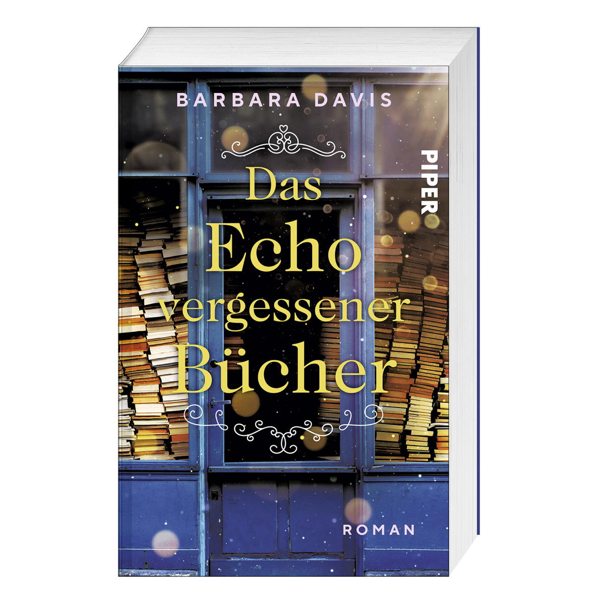 Das Echo vergessener Bücher Das Echo vergessener Bücher von Piper Verlag GmbH