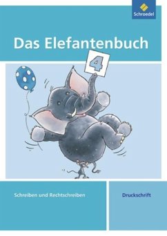 Das Elefantenbuch 4. Arbeitsheft von Schroedel / Westermann Bildungsmedien