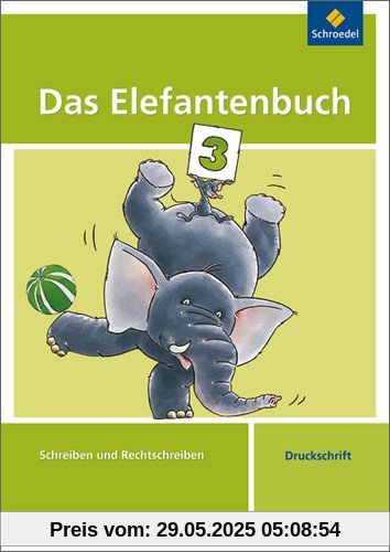 Das Elefantenbuch - Ausgabe 2010: Arbeitsheft 3 DS Das Elefantenbuch - Ausgabe 2010: Arbeitsheft 3 DS