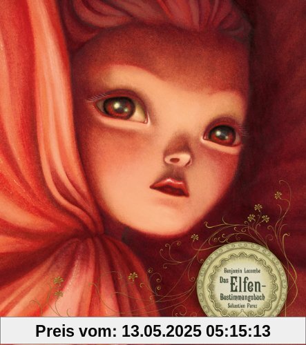 Das Elfen-Bestimmungsbuch Das Elfen-Bestimmungsbuch