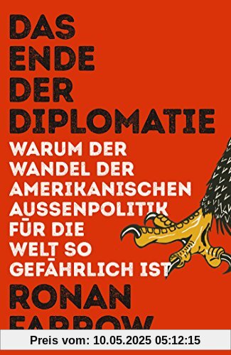 Das Ende der Diplomatie: Warum der Wandel der amerikanischen Außenpolitik für die Welt so gefährlich ist