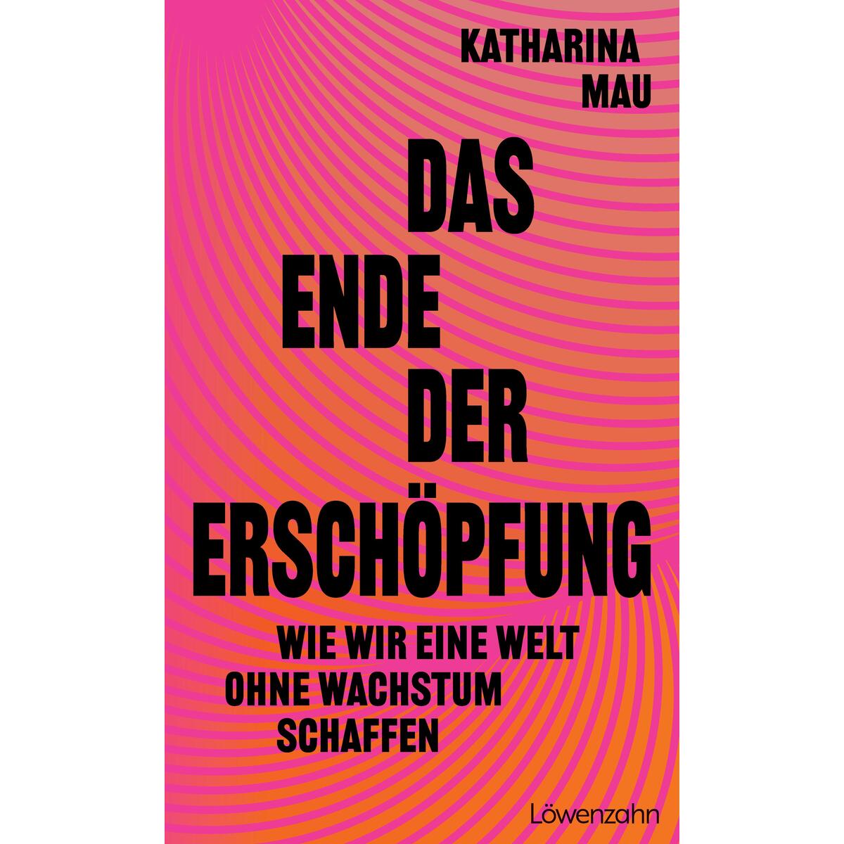 Das Ende der Erschöpfung Das Ende der Erschöpfung von Edition Loewenzahn