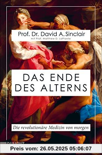 Das Ende des Alterns: Die revolutionäre Medizin von morgen (Lifespan)