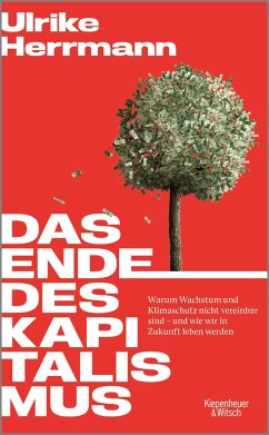Das Ende des Kapitalismus von Kiepenheuer & Witsch