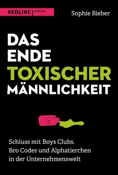 Das Ende toxischer Männlichkeit von Redline Verlag