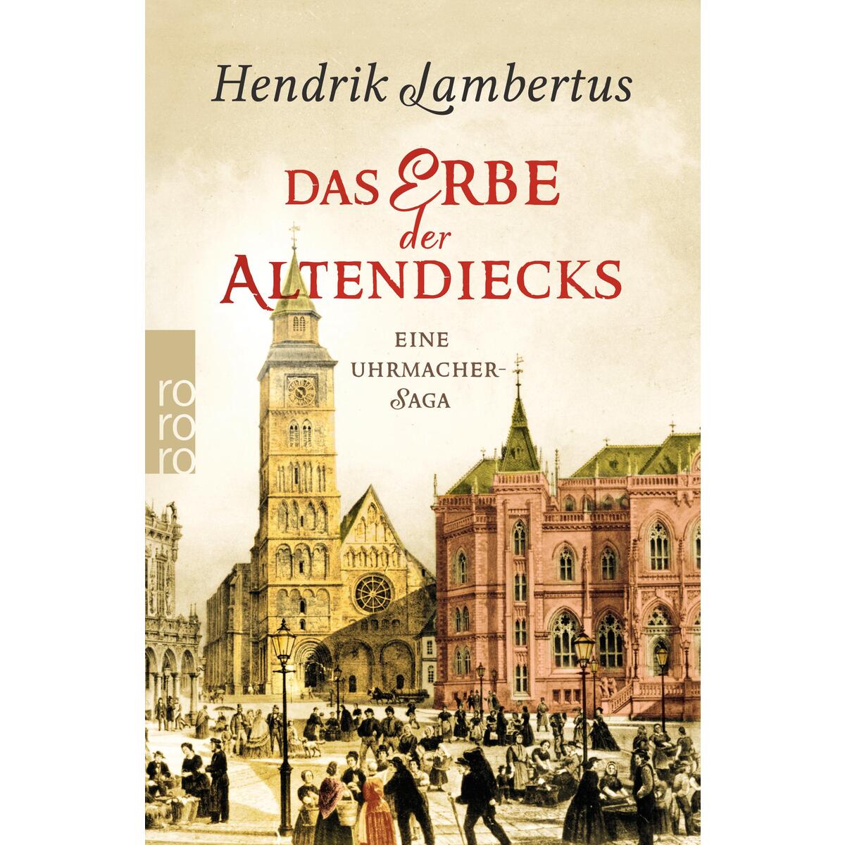 Das Erbe der Altendiecks von Rowohlt Taschenbuch