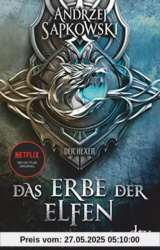 Das Erbe der Elfen: Roman, Die Hexer-Saga 1