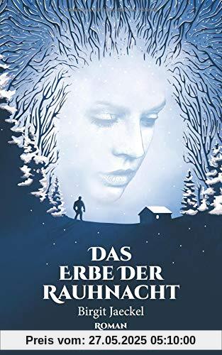 Das Erbe der Rauhnacht
